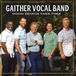 Coast2Coast Gaither Vocal Band - Good Things Take Time (CD)