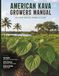 The American Kava Growers Manual