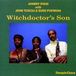 Sonic Rendezvous Johnny Dyani With John Tchicai & Dudu Pukwana - Witchdoctor's Son (CD)