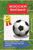 Soccer word search: A Fun Collection of Soccer-Themed Word Puzzles for Fans, Players, and Puzzle Lovers