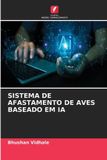 Sistema OmniScriptum SRL SISTEMA DE AFASTAMENTO DE AVES BASEADO EM IA Paperback