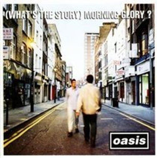 Oasis - (What's The Story) Morning Glory
