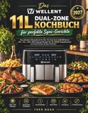 Das WELLENT 11L Dual-Zone Kochbuch