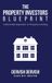 The WOODBRIDGE Publishers The Property Investors Blueprint