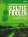 Celtic Fiddler: Traditional fiddle music from around the world. violin (2 violins), guitar ad libitum.