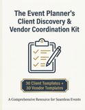 The Event Planner's Client Discovery & Vendor Coordination Kit