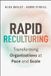 Rapid Wiley-VCH GmbH Rapid Reculturing: Transforming Organizations at Pace and Scale