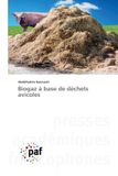 Biogaz Presses Academiques Francophones Biogaz à base de déchets avicoles Paperback