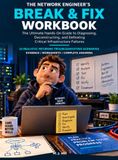 Le cahier de travail de l'ingénieur réseau pour le dépannage : 24 incidents réseau. 120 questions de diagnostic. Une méthode de dépannage répétable.
