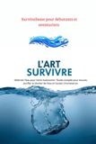 L’Art Bol L'Art de Survivre Paperback