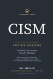 CISM Independently Published CISM Practice Questions Paperback