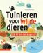 Knnv Uitgeverij Tuinieren voor wilde dieren