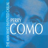 Como Perry Como The Man Who Invented Casual