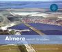 Almere Watermerk BV Almere vanuit de wolken - Hardcover
