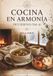 COCINA EN ARMONIA: INVIERNO (Vol. 4)