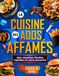 La cuisine des ados affamés : recettes faciles, rapides et sans parents