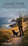 Cornish Artist Painting, Cooking, Walking