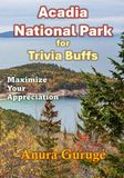 Acadia National Park for Trivia Buffs