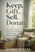 Keep, Gift, Sell, Donate: The Aging-Parent Downsizing System That Reduces Family Conflict