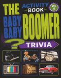 Remember When? The Ultimate Baby Boomer Trivia & Activity Book