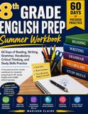 8th Grade English Prep Summer Workbook
