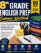 8th Grade English Prep Summer Workbook