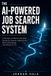 The AI-Powered Job Search System