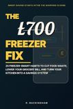 The Libri GmbH The £700 Freezer Fix - Freeze to Save