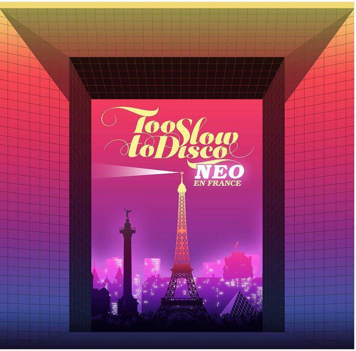Konkurrent Too Slow To Disco Neo - En France (Pink) - EAN: 4250506832919