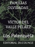FAMILIAS OLVIDADAS: Los Palenzuelas
