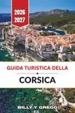 Guida Corsica Guida turistica 2026-2027