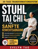Stuhl Evelyn Tao Stuhl Tai Chi FÜR SANFT GEWICHTSVERLUST