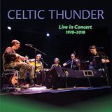 Sonic Rendezvous Celtic Thunder - Live In Concert 1978-2018 (CD)