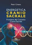 Energetica craniosacrale. Frontiere del concetto cranio-sacrale