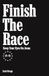 Finish The Race: Keep Your Eyes On Jesus