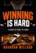 Winning Is Hard: Lessons Beyond the Court