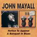 Notice John Mayall A Notice To Appear/Banquet In Blues