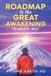 Roadmap Iuniverse Roadmap to the Great Awakening Paperback