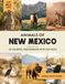 Animals of New Mexico: Learn All About Land of Enchantment Wildlife in a Fun Fact Picture Book for Kids and Adults