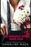 The Romance Novel Book Club Steamy Reads #40-#42