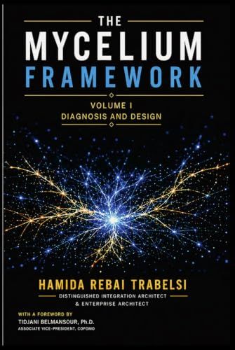 The Mycelium Framework