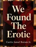 WE FOUND THE EROTICA