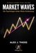 Market Waves: Die Psychologie hinter Elliotts Entdeckung