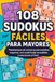 108 Sudokus Fáciles para Mayores: Pasatiempos de números para adultos mayores, con cuadrículas accesibles y soluciones al final