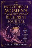 The Proverbs 31 Women's Empowerment Blueprint Journal