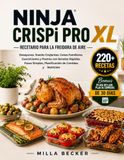 Recetario Ninja Air Fryer CRISPi PRO XL Recipe Book