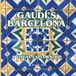 Gaudí's Barcelona: A Visual Exploration