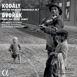 Outhere Barnabás Kelemen, Nicolas Altstaedt, Alexander Lonquich - Kodály: Duo For Violin And Violoncello, Op. 7 | Dvořák: Piano Trio (CD)