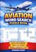 Aviation Word Search Puzzle Book: 50 Fun and Relaxing Word Find Puzzles for Pilots, Aviation Students, and Flight Enthusiasts | Large Print | A ... and Aviation Day | Perfect for Plane Lovers