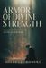Armor Libri GmbH Armor of Divine Strength: Learning to Stand After Surrender